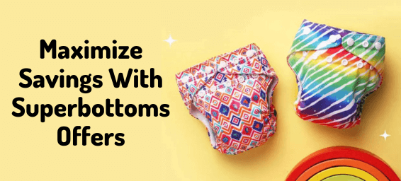 Superbottoms Offers Unwrapped: Maximize Your Diaper Savings